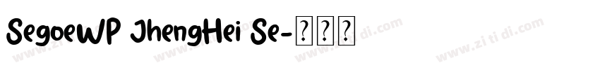 SegoeWP JhengHei Se字体转换